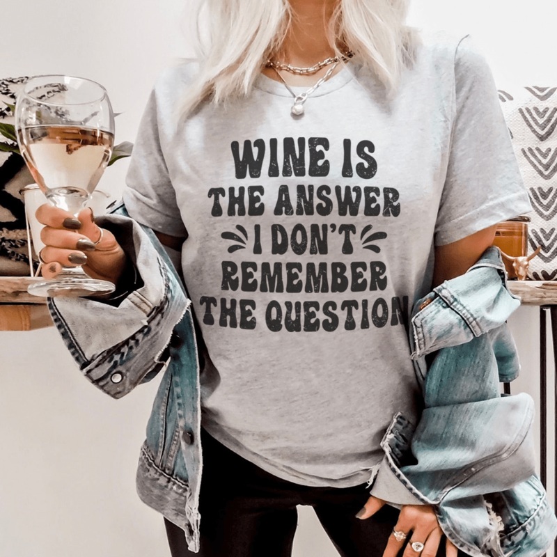 Wine Is The Answer Tee Athletic Heather S