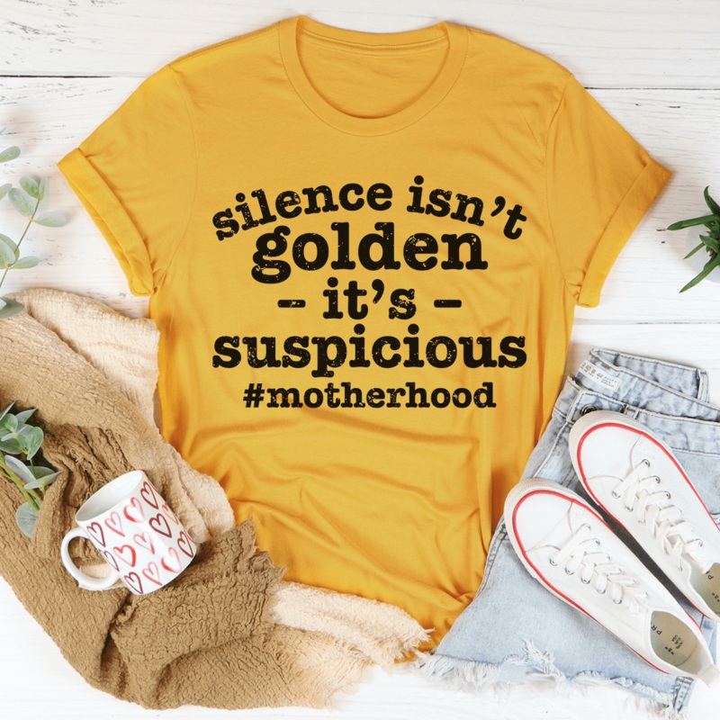 Silence Isn’t Golden Tee Mustard S