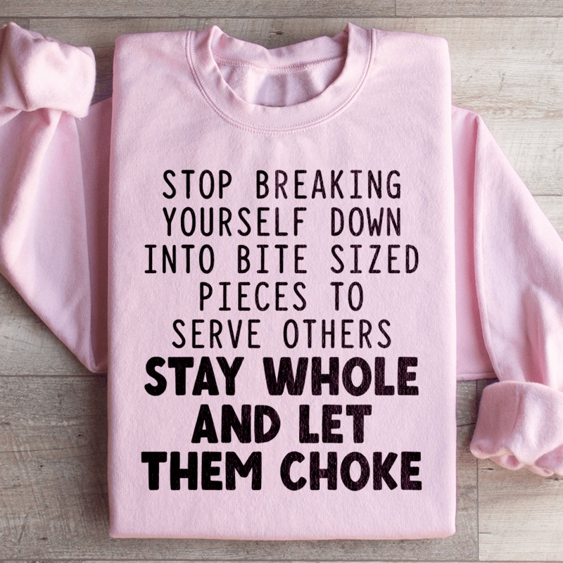 Stop Breaking Yourself Sweatshirt Black S