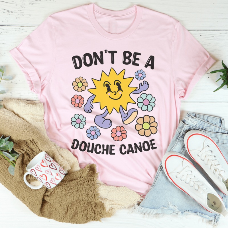 Don’t Be A Douche Canoe Tee Pink S