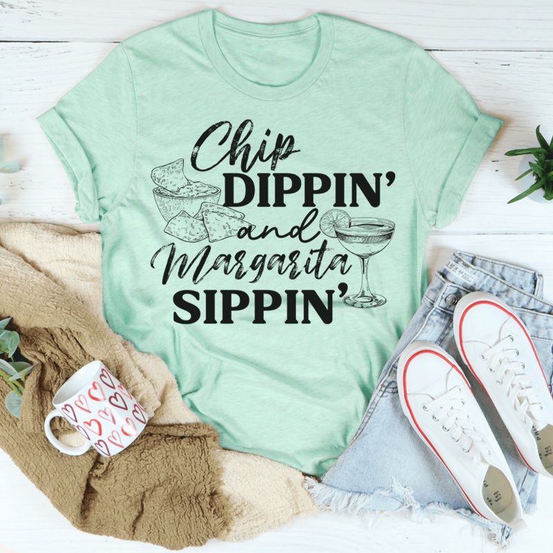 Chip Dippin’ And Margarita Sippin’ Tee Heather Prism Mint S