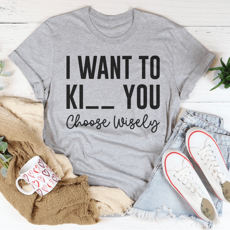 Choose Wisely Tee Athletic Heather S