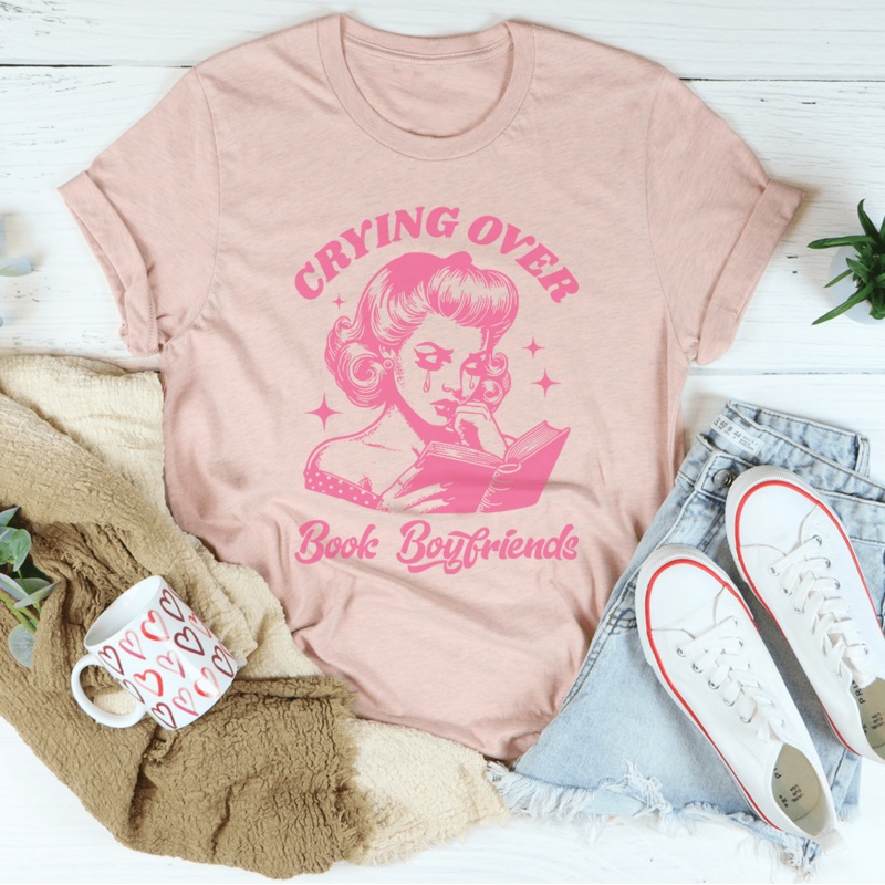 Crying Over Book Boyfriends Tee Heather Prism Peach S