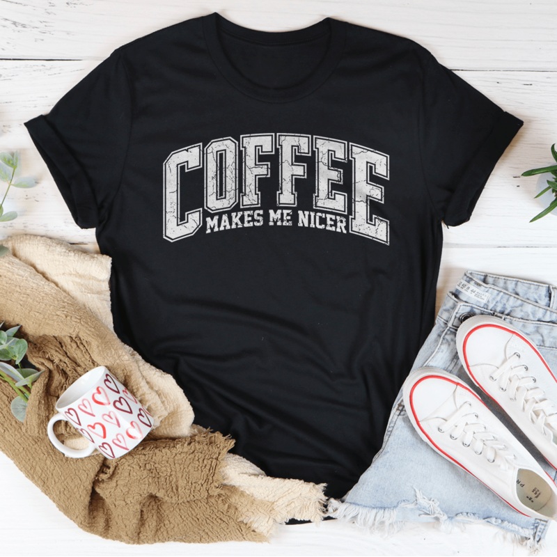 Coffee Makes Me Nicer Tee Black Heather S