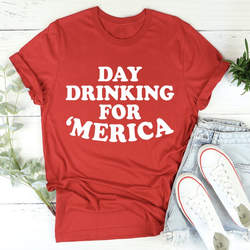 Day Drinking For Merica Tee Red S