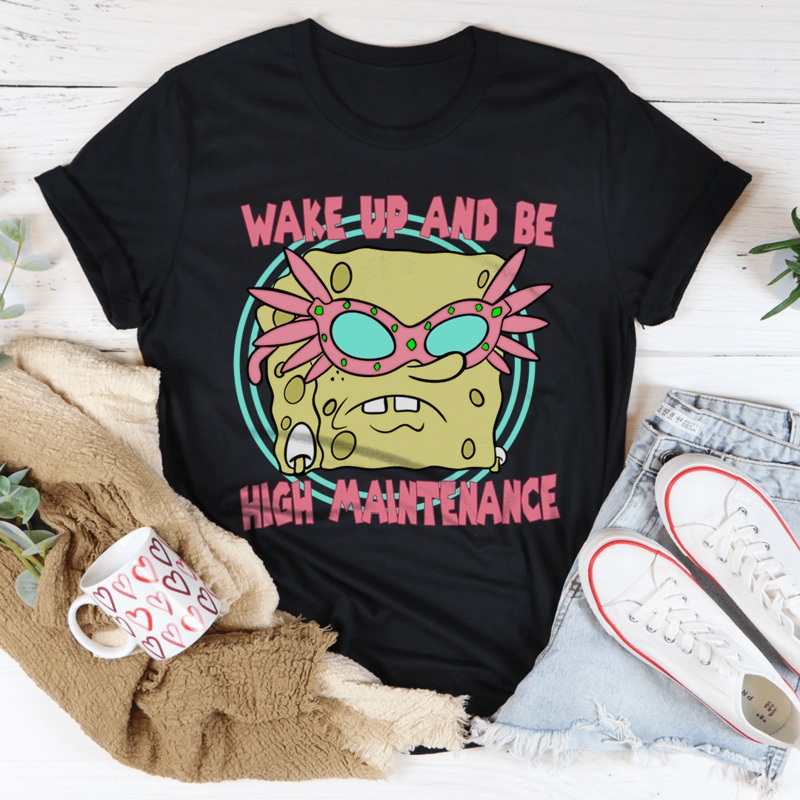 Wake Up And Be High Maintenance Tee Black Heather S