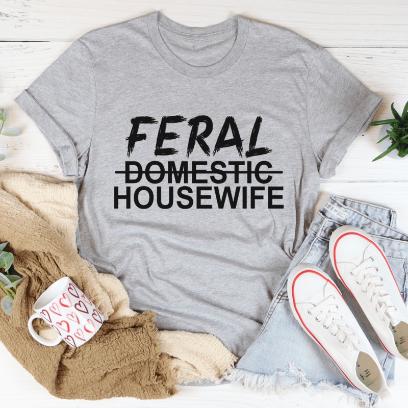 Feral Housewife Tee Athletic Heather S