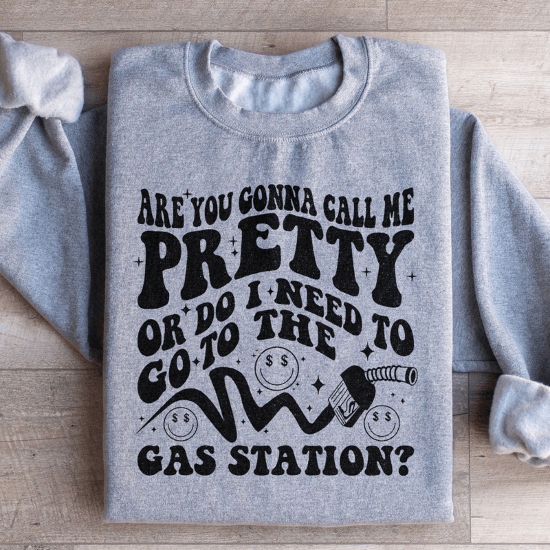 Are You Gonna Call Me Pretty Sweatshirt Black S
