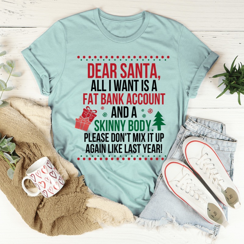 Dear Santa All I Want Is Tee Heather Prism Dusty Blue S