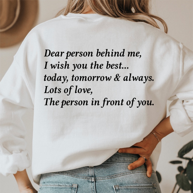 Dear Person Behind Me Sweatshirt Black S