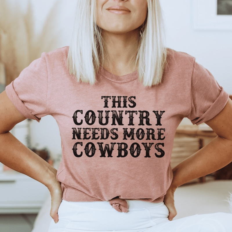 This Country Needs More Cowboys Tee Mauve S